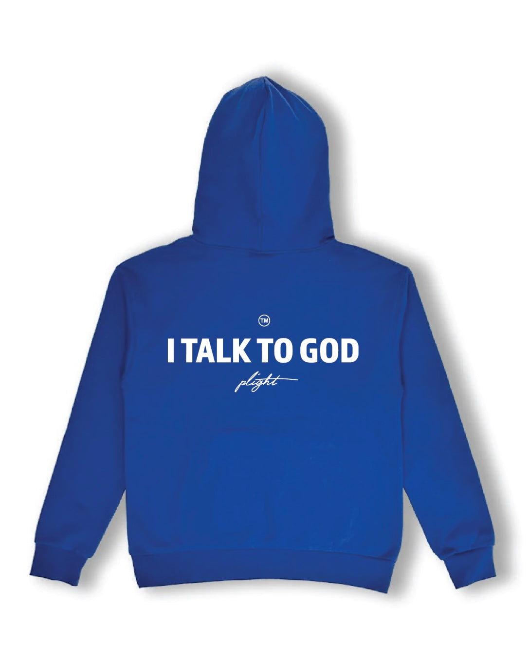 Plight Life “I Talk To God” Premium Pullover Hoodie (True Royal)