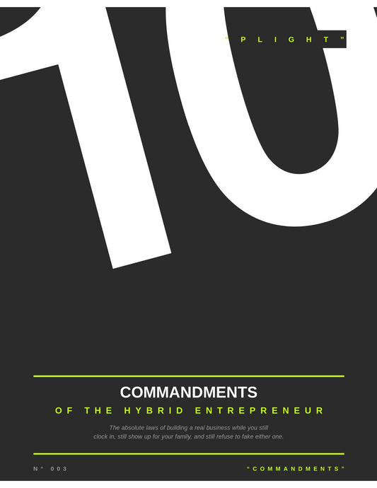 The 10 Commandments of the Hybrid Entrepreneur