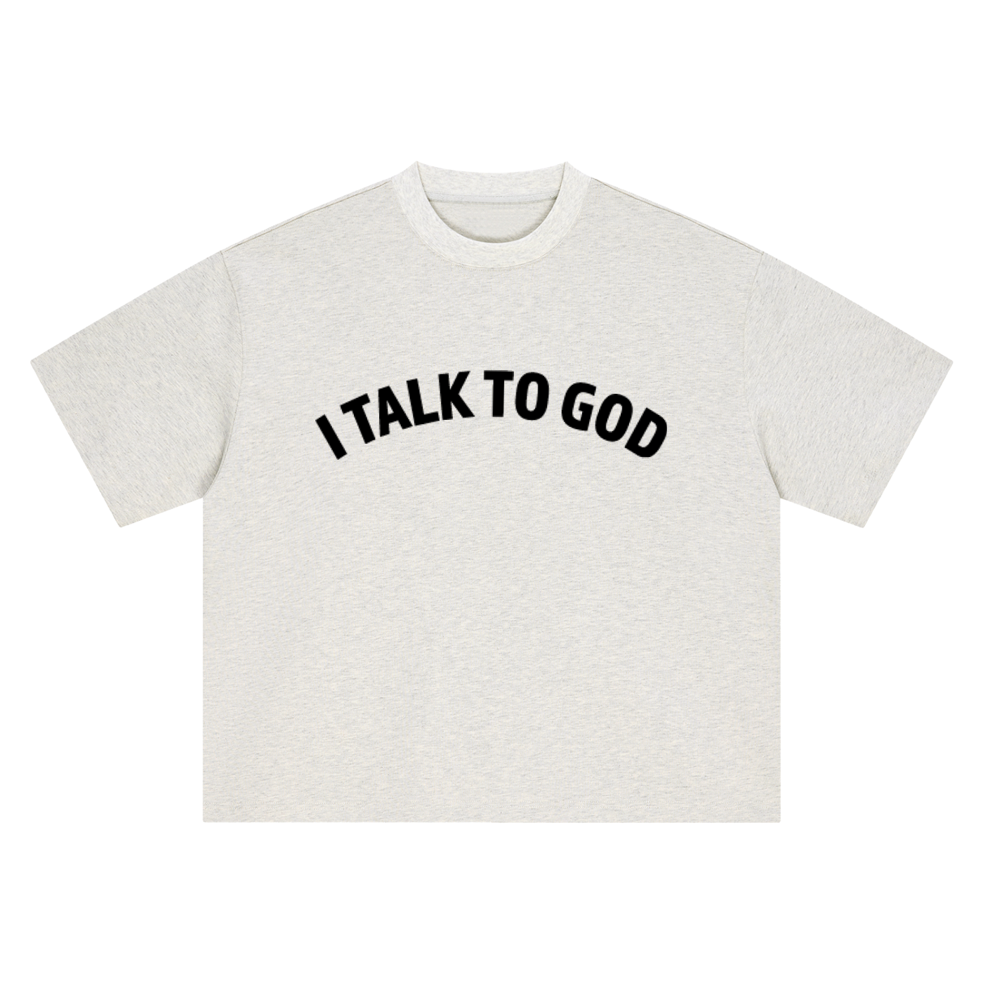 "I Talk To God" Boxy Tee