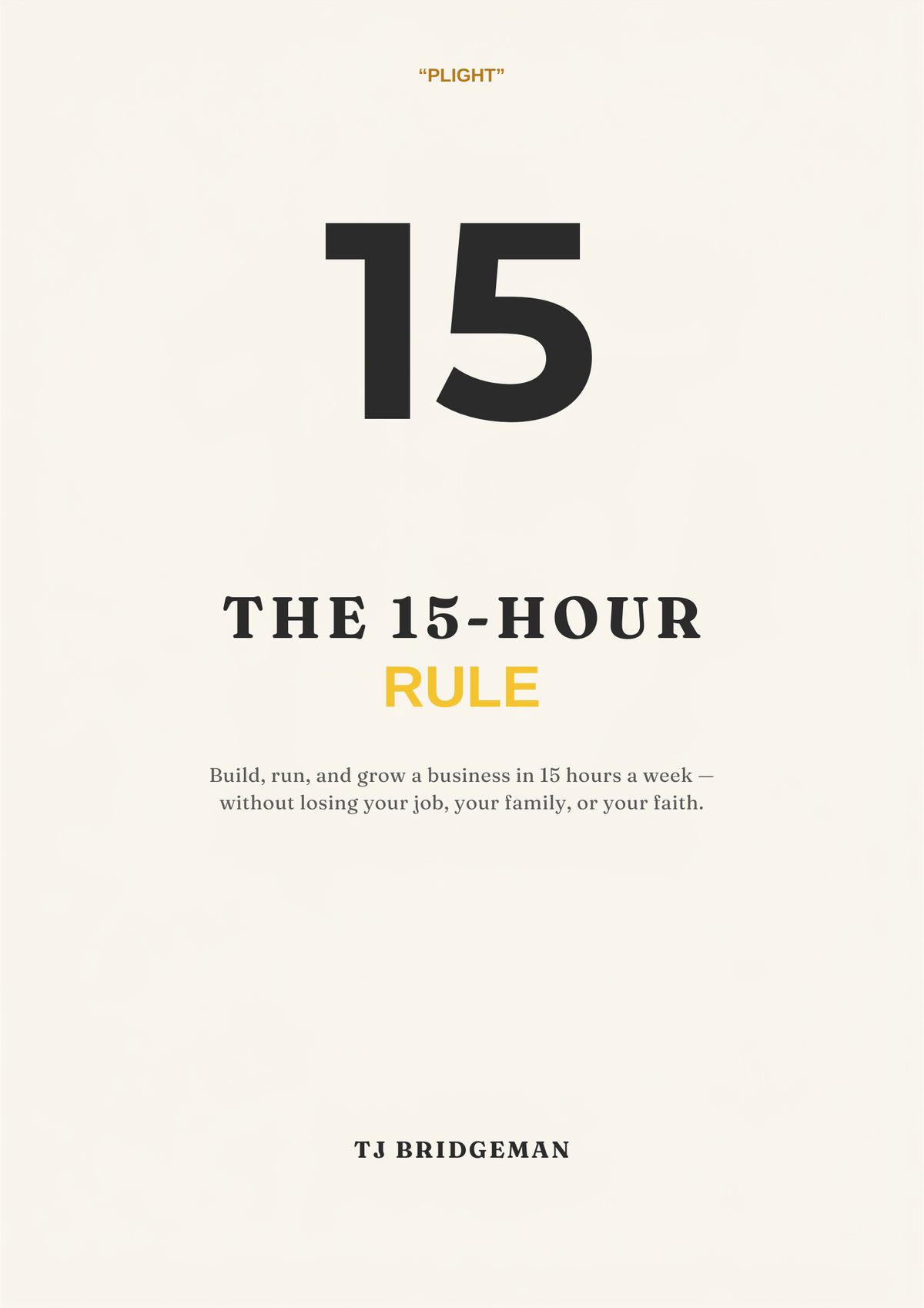 The 15-Hour Rule