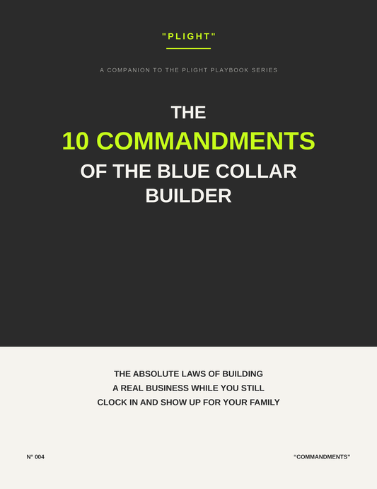 Ten Commandments of the Blue Collar Builder